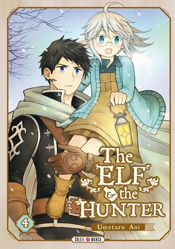 The Elf & the Hunter Tome 4