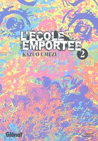 L'école emportée Tome 2
