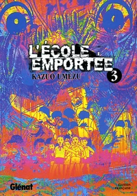 L'école emportée Tome 3