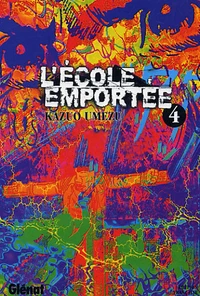 L'école emportée Tome 4