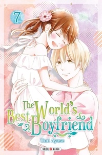 Umi Ayase - The World's Best Boyfriend Tome 7 : .