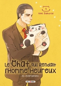 Umi Sakurai - Le chat qui rendait l'homme heureux Tome 1 : Avec 1 shikishi.