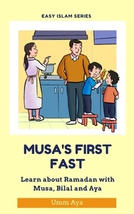  Umm Aya - Musa and his First Fast.