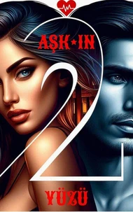 Aşkın İki Yüzü