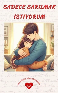 Sadece Sarılmak İstiyorum