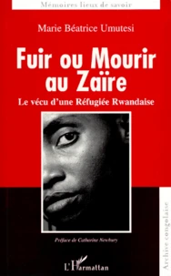 Fuir ou mourir au Zaïre