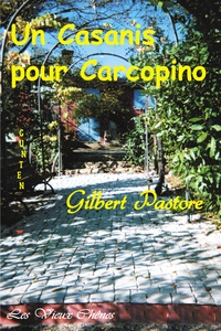 Gilbert Pastore - Un Casanis pour Carcopino.