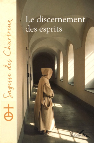  Un chartreux - Le discernement des esprits.