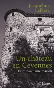 Un château en Cévennes