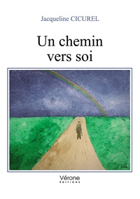 Jacqueline Cicurel - Un chemin vers soi.