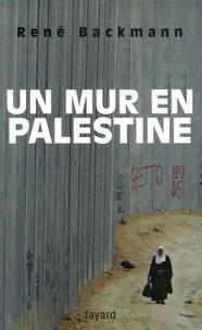 Un mur en Palestine