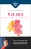 Autisme. Ce sont les familles qui en parlent le mieux