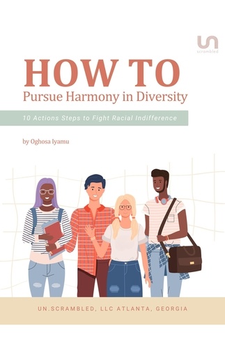  Un.Scrambled et  Oghosa Iyamu - How To Pursue Harmony in Diversity.