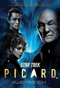 Star Trek – Picard 4: Zweites Ich