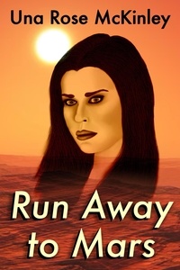  Una Rose McKinley - Run Away to Mars.
