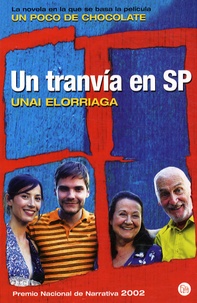 Unai Elorriaga - Un tranvia en SP.