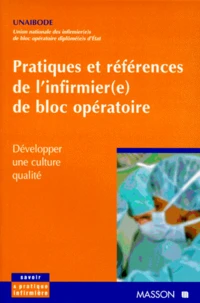 PRATIQUES ET REFERENCES DE L'INFIRMIER (E) DE BLOC OPERATOIRE.