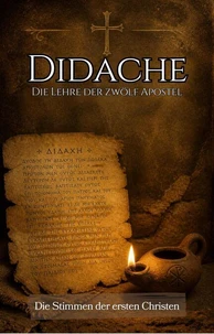 Didache - Die Lehre der zwölf Apostel