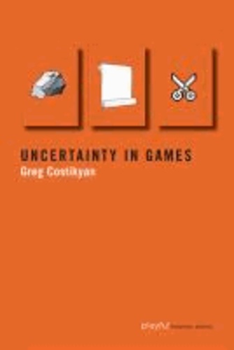 Greg Costikyan - Uncertainty in Games.