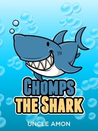  Uncle Amon - Chomps the Shark - Fun Time Reader.