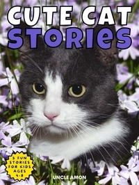  Uncle Amon - Cute Cat Stories - Cute Cat Story Collection, #3.