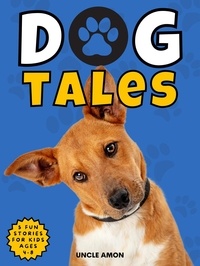  Uncle Amon - Dog Tales - Dog Tales, #5.
