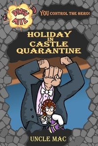 Téléchargement gratuit d'ebooks de google Holiday in Castle Quarantine  - Dinah-Mite, #1 PDB