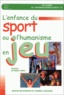  UNCU et  USJSF - L'enfance du sport ou l'humanisme en jeu - "Parole(s) de Nelson Paillou".