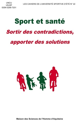 Sport et santé. Sortir des contradictions, apporter des solutions