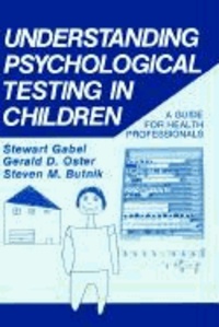 Understanding Psychological Testing in Children - A Guide for Health Professionals.