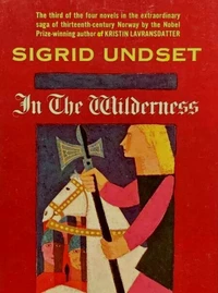 In the Wilderness (The Master of Hestviken, Vol. 3)