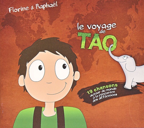  Florine et  Raphaël - Le voyage de Tao.
