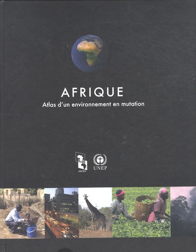  UNEP - Afrique - Atlas d'un environnement en mutation.