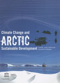 Climate Change and ARCTIC Sustainable Development