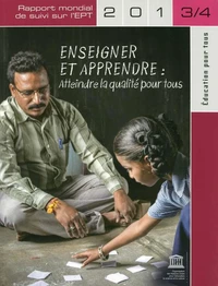 enseigner et apprendre : atteindre la qualite pour tous