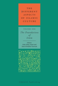  Unesco - Foundations of islam - Volume 1, The different apects of islamic culture.