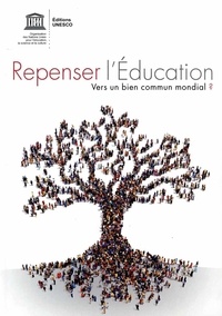  Unesco - Repenser l'éducation - Vers un bien commun mondial ?.