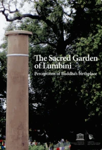 The sacred garden of Lumbini