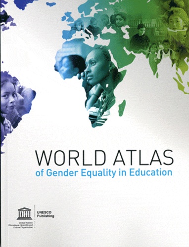  Unesco - World Atlas of Gender Equality in Education.
