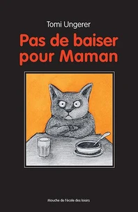 Pas de baiser pour maman