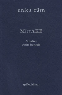 MistAKE & autres écrits français