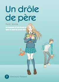Un drôle de père Tome 7