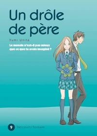 Un drôle de père Tome 9