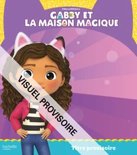 Gabby et la maison magique - Le goûter des minours