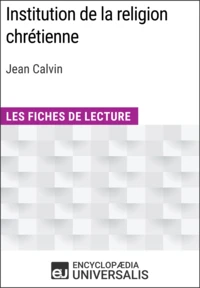 Institution de la religion chrétienne de Jean Calvin