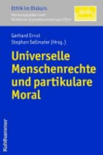 Universelle Menschenrechte und partikulare Moral.
