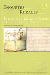 Le registre de Guillaume Guérart, tabellion de Lisieux (1390-1393)