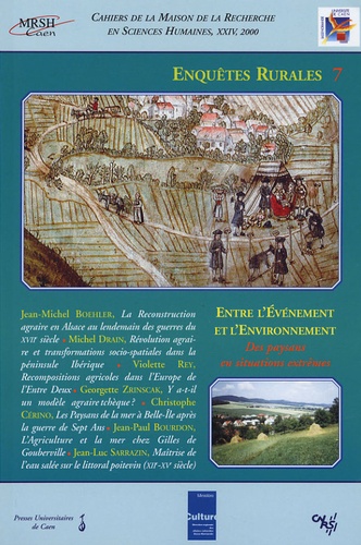 Jean-Michel Boehler - Enquêtes rurales N° 7, 2000 : Entre l'Evénement et l'Environnement - Des paysans en situations extrêmes.
