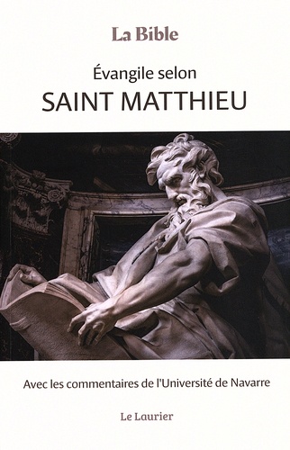 Evangile selon saint Matthieu. La Bible