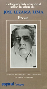 Coloquio internacional sobre la obra de Jose Lezama Lima